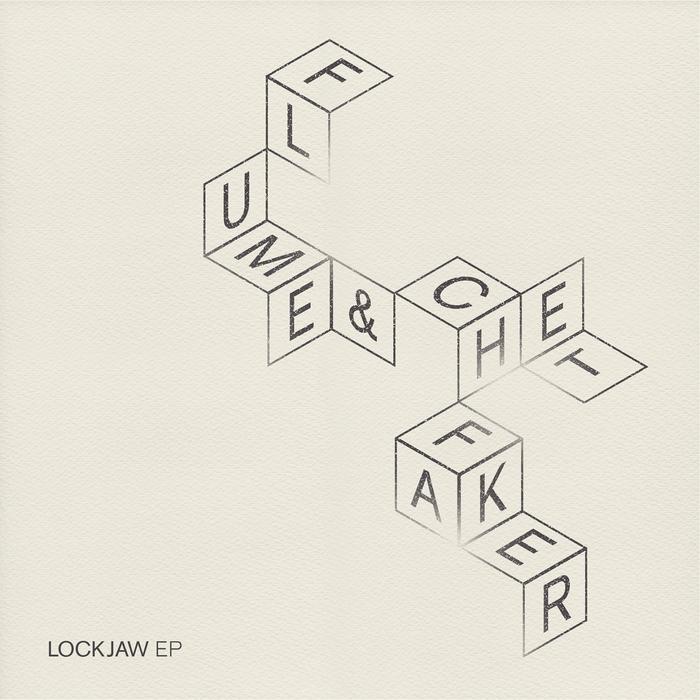 LockJaw - Flume & Chet Faker 