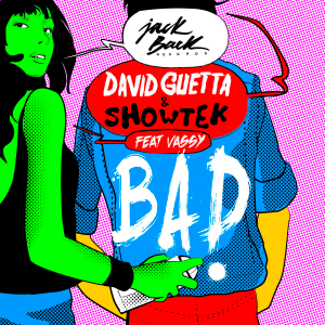 David Guetta Showtek Vassy BAD