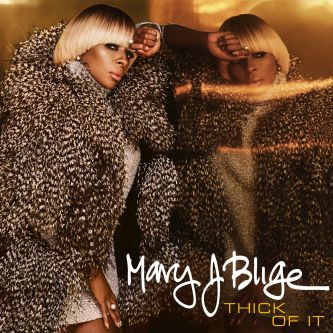 mary-j-blidge-thick-of-it